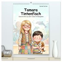 Tamara Tintenfisch (hochwertiger Premium Wandkalender 2027 DIN A2 hoch), Kunstdruck in Hochglanz