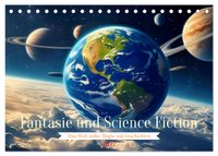 Fantasie und Science Fiction (Tischkalender 2027 DIN A5 quer), CALVENDO Monatskalender
