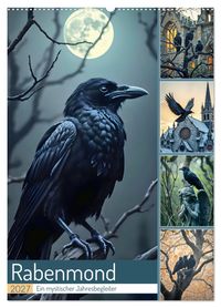 Rabenmond - Ein mystischer Jahresbegleiter (Wandkalender 2027 DIN A2 hoch), CALVENDO Monatskalender