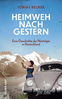 Heimweh nach gestern