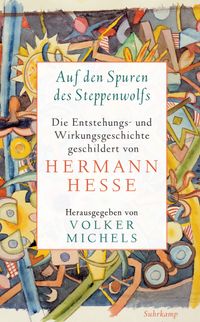 Auf den Spuren des Steppenwolfs