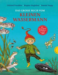 Der kleine Wassermann: Das große Buch vom kleinen Wassermann