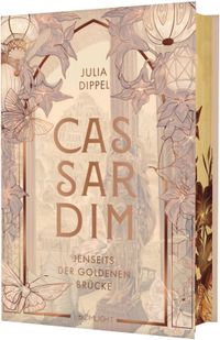 Cassardim 1: Jenseits der Goldenen Brücke