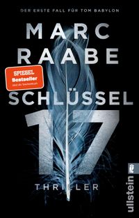 Schlüssel 17 (Tom-Babylon-Serie 1)