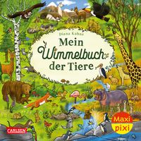 Maxi Pixi 417: VE 5: Mein Wimmelbuch der Tiere (5 Exemplare)