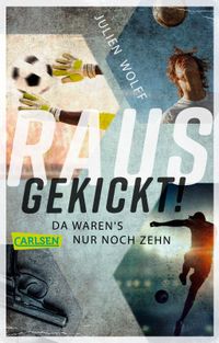 Rausgekickt! Da waren's nur noch zehn