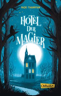 Hotel der Magier (Hotel der Magier 1)