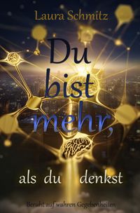 Du bist mehr, als du denkst