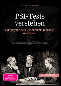 PSI-Tests verstehen: Parapsychologie Experimente praktisch anwenden