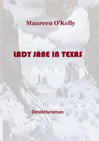 LADY JANE IN TEXAS