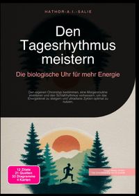 Den Tagesrhythmus meistern: Die biologische Uhr für mehr Energie