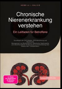 Chronische Nierenerkrankung verstehen: Ein Leitfaden für Betroffene