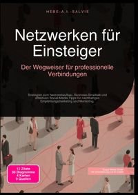 Netzwerken für Einsteiger: Der Wegweiser für professionelle Verbindungen