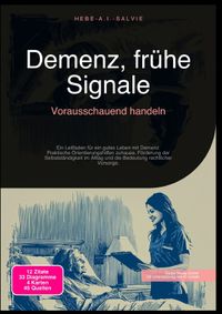 Demenz, frühe Signale: Vorausschauend handeln