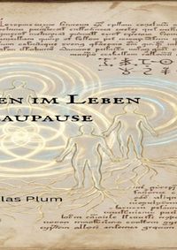 Willkommen im Leben - Die Blaupause