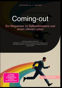 Coming-out: Ein Wegweiser zu Selbstakzeptanz und einem offenen Leben