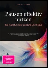 Pausen effektiv nutzen: Ihre Kraft für mehr Leistung und Fokus
