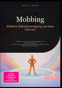 Mobbing: Effektive Selbstverteidigung und klare Grenzen