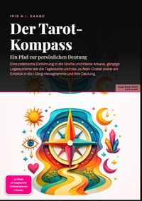 Der Tarot-Kompass: Ein Pfad zur persönlichen Deutung