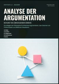 Analyse der Argumentation: Die Kunst des überzeugenden Denkens