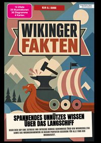 Wikinger-Fakten: Spannendes Unnützes Wissen über das Langschiff