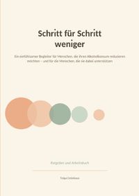 „Schritt für Schritt weniger"