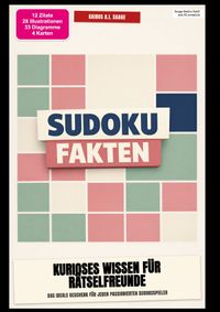 Sudoku-Fakten: Kurioses Wissen für Rätselfreunde