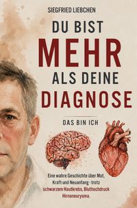 Du bist mehr als deine Diagnose