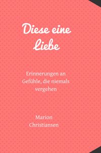 Diese eine Liebe