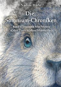 Die Somnium-Chroniken / Die Somnium-Chroniken.
