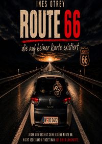 Route 66. Die auf keiner Landkarte steht
