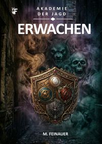 Akademie der Jagd / Erwachen