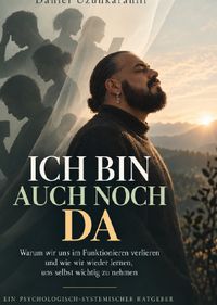 Ich bin auch noch da