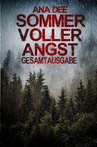 Sommer voller Angst