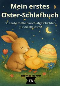 Jahreszeiten-Träume / Mein erstes Oster-Schlafbuch