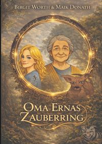Oma Ernas Zauberring