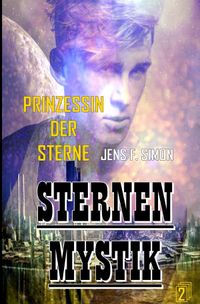 STERNEN MYSTIK / Prinzessin der Sterne ( STERNEN MYSTIK 2 )