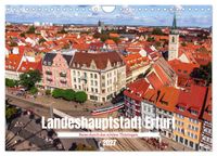 Landeshauptstadt Erfurt - Reise durch das schöne Thüringen (Wandkalender 2027 DIN A4 quer), CALVENDO Monatskalender