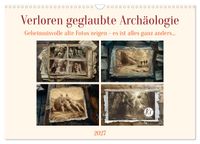 Verloren geglaubte Archäologie (Wandkalender 2027 DIN A3 quer), CALVENDO Monatskalender