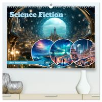 SCIENCE FICTION Life on distant planets (High Quality Premium Wall Calendar 2027 DIN A2 landscape),CALVENDO 12 Month Wall Calendar