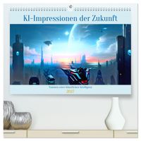 KI-Impressionen der Zukunft (hochwertiger Premium Wandkalender 2027 DIN A2 quer), Kunstdruck in Hochglanz