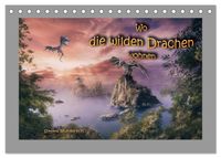 Wo die wilden Drachen wohnen (Tischkalender 2027 DIN A5 quer), CALVENDO Monatskalender