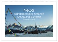 Nepal - Wanderparadies zwischen Annapurna & Everest (Wandkalender 2027 DIN A2 quer), CALVENDO Monatskalender