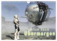 Blick nach Übermorgen (Wandkalender 2027 DIN A4 quer), CALVENDO Monatskalender
