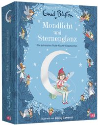 Mondlicht und Sternenglanz – Die schönsten Gutenachtgeschichten