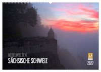 Nebelwelten Sächsische Schweiz (Wandkalender 2027 DIN A2 quer), CALVENDO Monatskalender