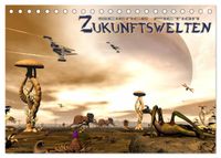 Zukunftswelten (Science Fiction) (Tischkalender 2027 DIN A5 quer), CALVENDO Monatskalender