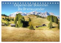 Giganten der Dolomiten - Die Dreitausender (Tischkalender 2027 DIN A5 quer), CALVENDO Monatskalender