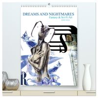 Dreams and Nightmares - Fantasy & Sci-Fi Art / 2027 (hochwertiger Premium Wandkalender 2027 DIN A2 hoch), Kunstdruck in Hochglanz