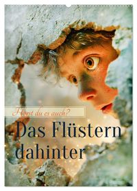 Das Flüstern dahinter (Wandkalender 2027 DIN A2 hoch), CALVENDO Monatskalender